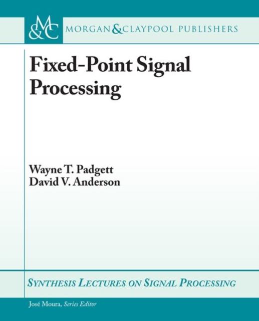 Fixed-Point Signal Processing, Paperback / softback Book