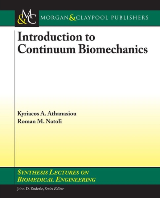 Introduction to Continuum Biomechanics, Paperback / softback Book