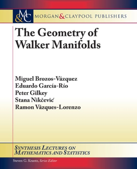 The Geometry of Walker Manifolds, Paperback / softback Book