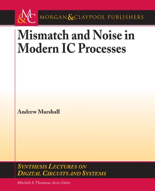 Mismatch and Noise in Modern IC Processes, Paperback / softback Book