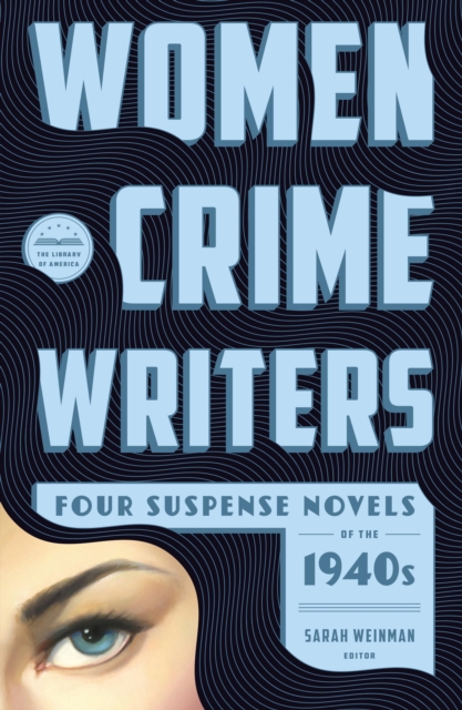 Women Crime Writers: Four Suspense Novels of the 1940s (LOA #268), EPUB eBook
