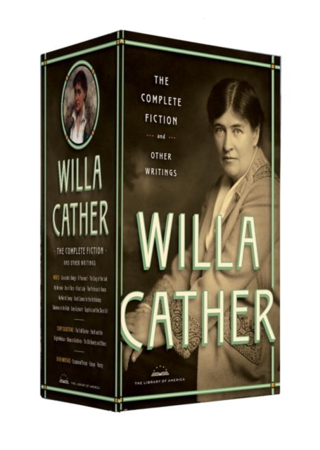 Willa Cather: The Complete Fiction & Other Writings, Hardback Book