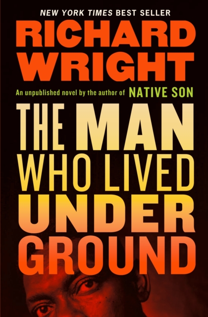 The Man Who Lived Underground, Hardback Book