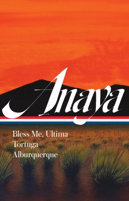 Rudolfo Anaya: Bless Me, Ultima, Tortuga, Alburquerque, Hardback Book