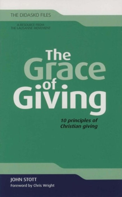 The Grace of Giving : 10 Principles of Christian Giving, Paperback / softback Book