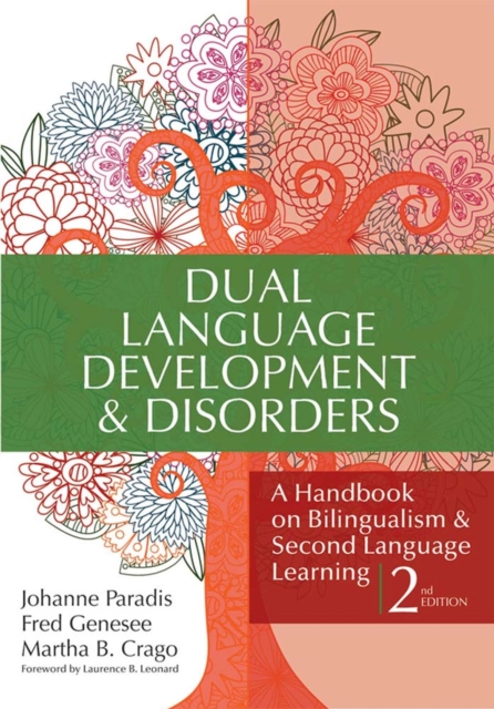 Dual Language Development & Disorders : A Handbook on Bilingualism & Second Language Learning, Paperback / softback Book