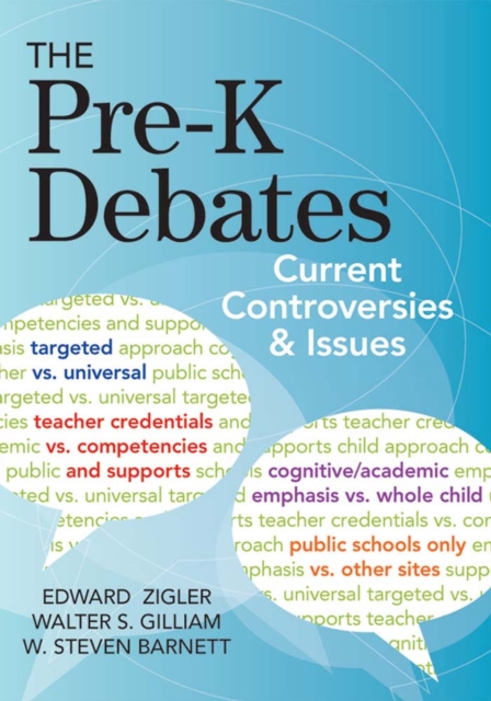The Pre-K Debates : Current Controversies and Issues, Paperback / softback Book