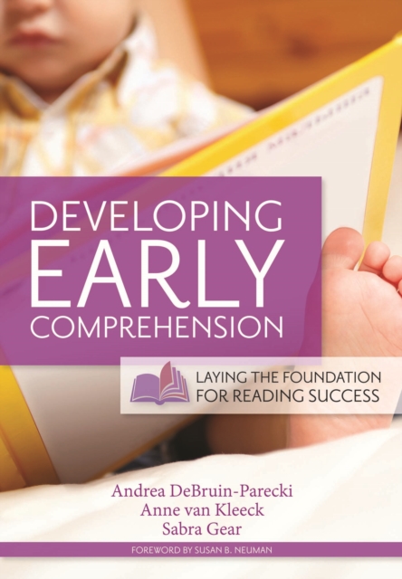 Developing Early Comprehension : Laying the Foundation for Reading Success, PDF eBook