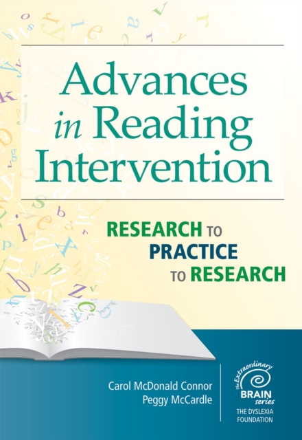 Advances in Reading Intervention : Research to Practice to Research, Paperback / softback Book