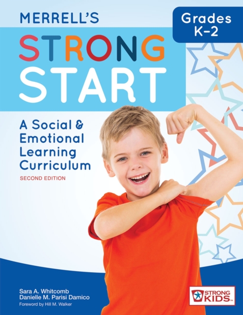 Merrell's Strong Start™ - Grades K-2 : A Social and Emotional Learning Curriculum, Paperback / softback Book