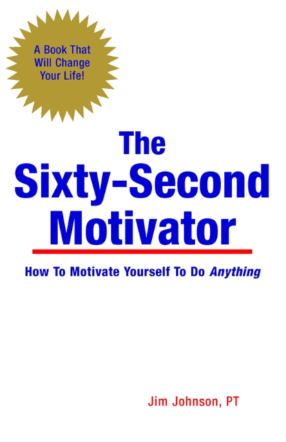 The Sixty-Second Motivator, Paperback Book