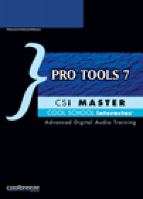 Pro Tools 7 CSi Master, CD-ROM Book