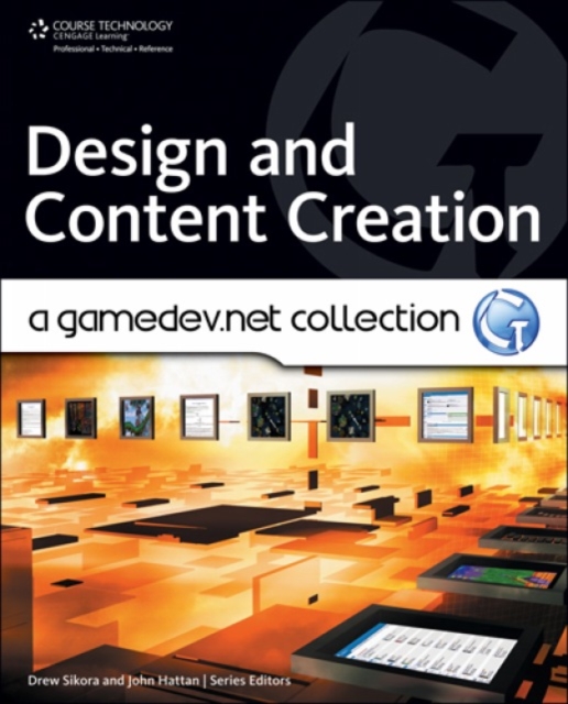 Design and Content Creation : A Gamedev.Net Collection, Paperback Book