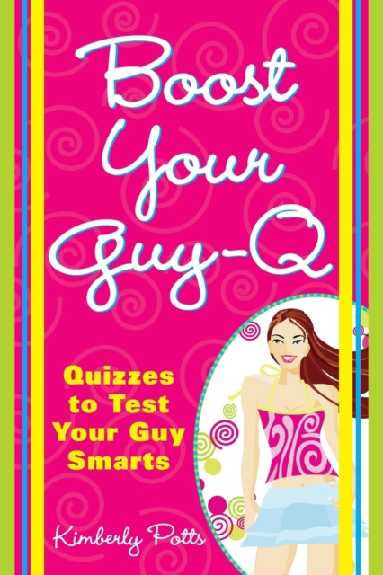 Boost Your Guy-Q : Quizzes to Test Your Guy Smarts, Paperback / softback Book