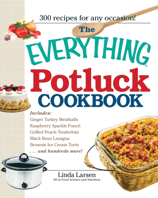 The Everything Potluck Cookbook, Paperback / softback Book