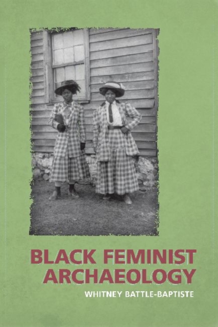 Black Feminist Archaeology, Hardback Book