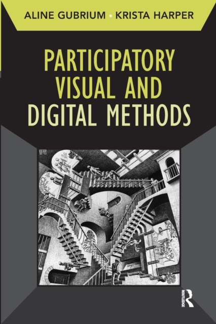 Participatory Visual and Digital Methods, Paperback / softback Book