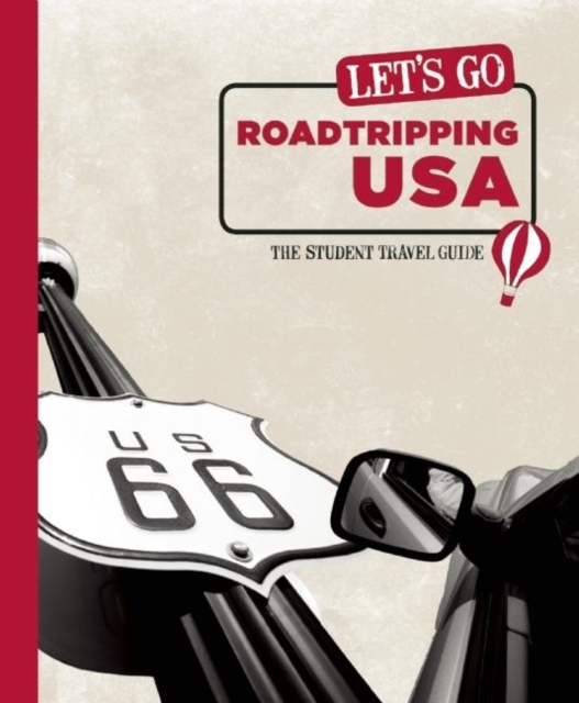 Let's Go Roadtripping USA : The Student Travel Guide, Paperback / softback Book