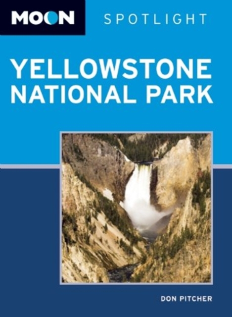 Spotlight Yellowstone National Park, Paperback Book