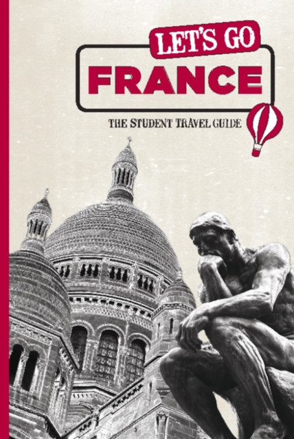 Let's Go France : The Student Travel Guide, EPUB eBook