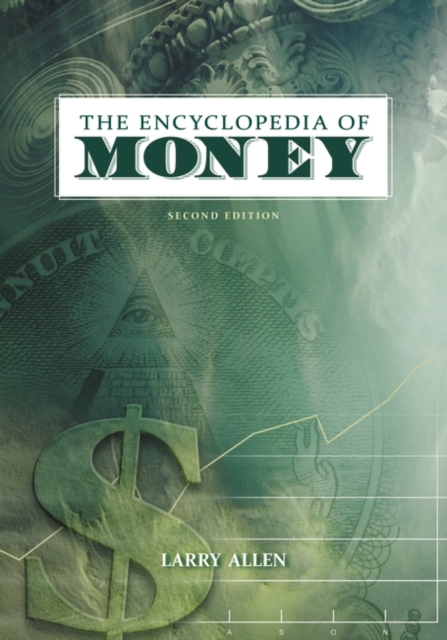 The Encyclopedia of Money, 2nd Edition, Hardback Book
