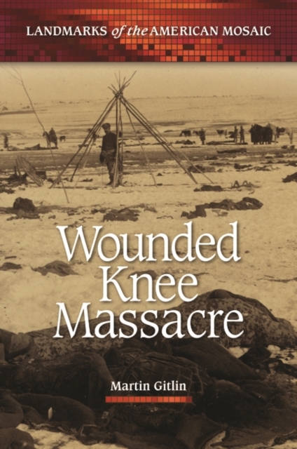 Wounded Knee Massacre, Hardback Book