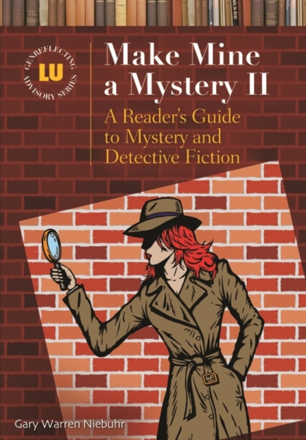 Make Mine a Mystery II : A Reader's Guide to Mystery and Detective Fiction, Hardback Book