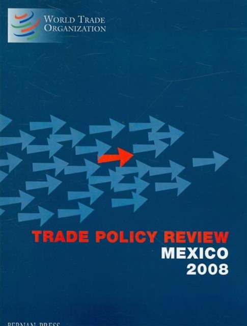 Trade Policy Review - Mexico, Paperback Book