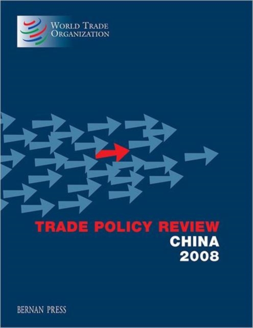 Trade Policy Review - China 2008, Paperback Book