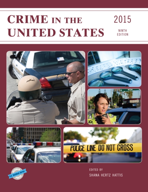 Crime in the United States 2015, Hardback Book