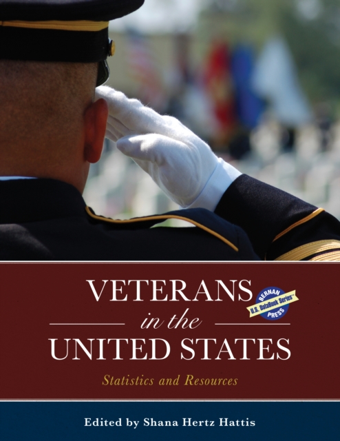 Veterans in the United States : Statistics and Resources, Hardback Book