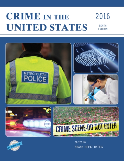 Crime in the United States 2016, Hardback Book