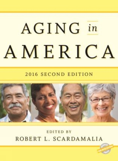 Aging in America, Hardback Book