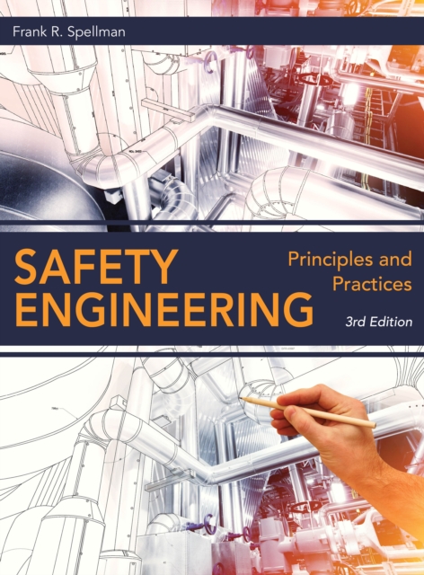 Safety Engineering : Principles and Practices, Hardback Book