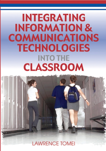 Integrating Information & Communications Technologies Into the Classroom, PDF eBook