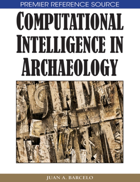 Computational Intelligence in Archaeology, PDF eBook