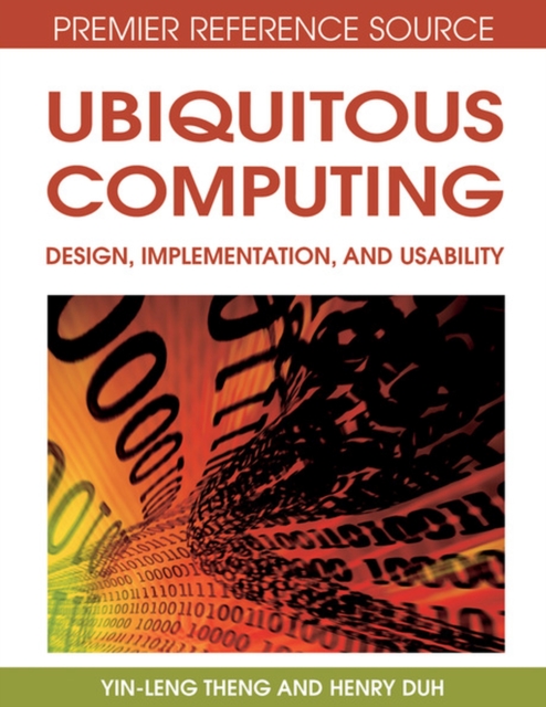 Ubiquitous Computing : Design, Implementation and Usability, Hardback Book