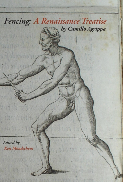 Fencing : A Renaissance Treatise, Hardback Book