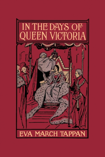 In the Days of Queen Victoria, Paperback / softback Book