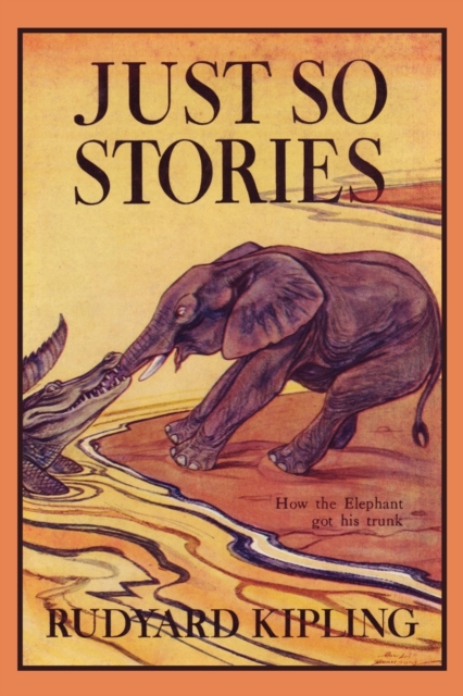 Just So Stories, Paperback / softback Book