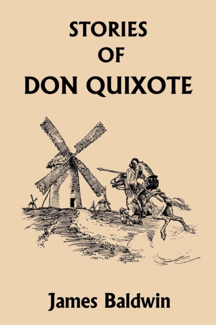 Stories of Don Quixote Written Anew for Children, Paperback / softback Book