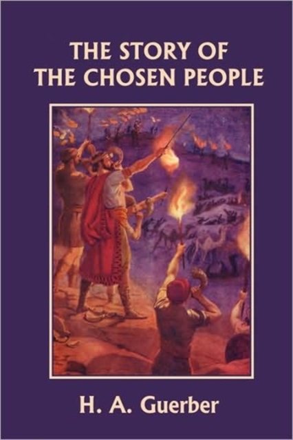 The Story of the Chosen People (Yesterday's Classics), Paperback / softback Book