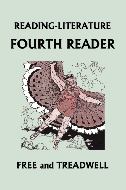 READING-LITERATURE Fourth Reader (Color Edition) (Yesterday's Classics), Paperback / softback Book