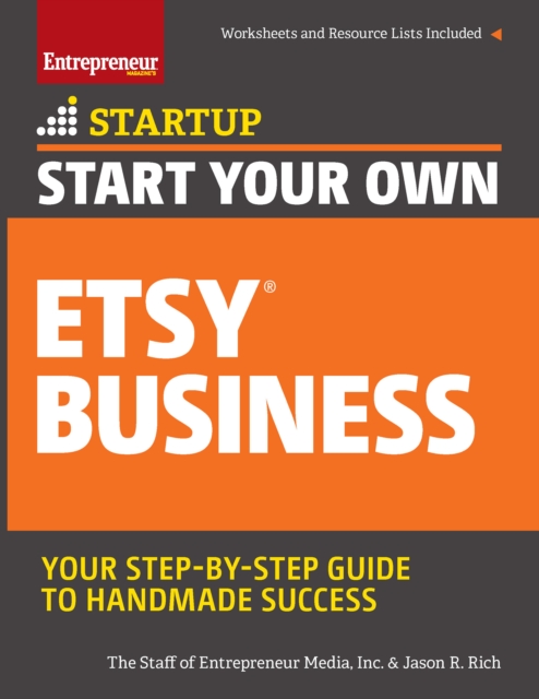 Start Your Own Etsy Business : Handmade Goods, Crafts, Jewelry, and More, Paperback / softback Book