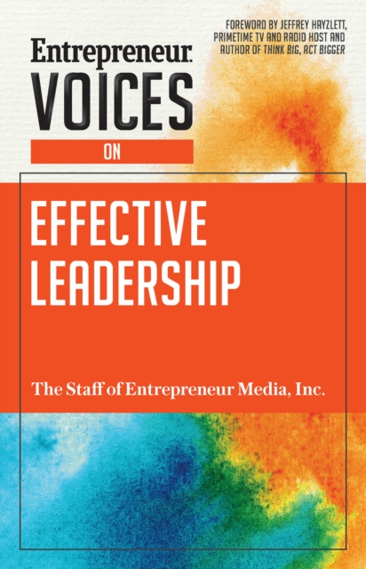 Entrepreneur Voices on Effective Leadership, Paperback / softback Book