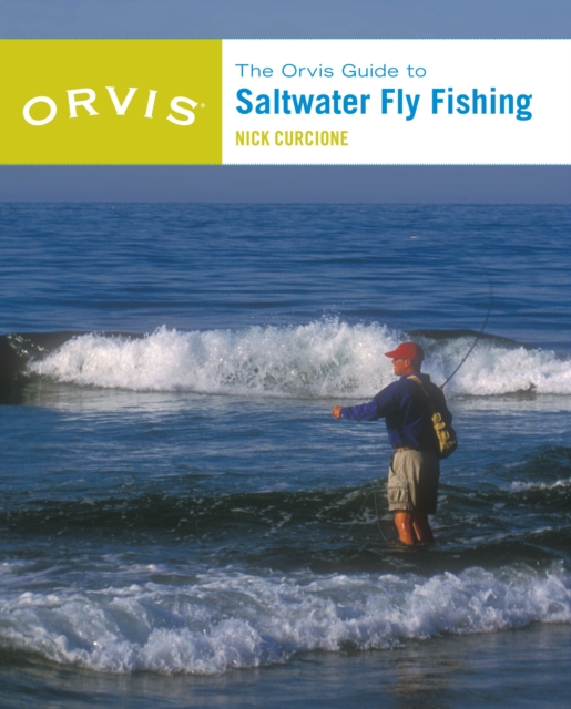 Orvis Guide to Saltwater Fly Fishing, New and Revised, Paperback / softback Book