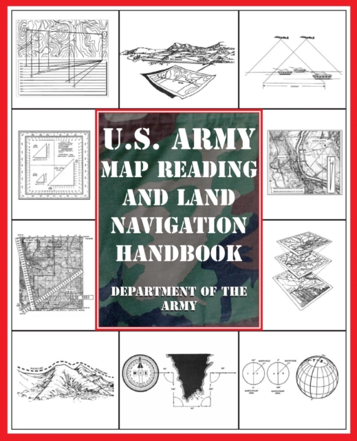 U.S. Army Map Reading and Land Navigation Handbook, PDF eBook
