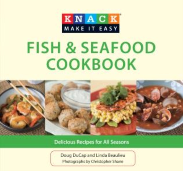 Knack Fish & Seafood Cookbook : Delicious Recipes For All Seasons, Paperback / softback Book