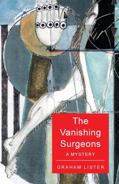 The Vanishing Surgeons : A Mystery, Paperback / softback Book