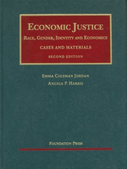 Economic Justice : Race, Gender, Identity and Economics, Hardback Book